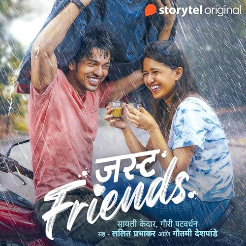 Just Friends Audiolibro Por Gauri Patwardhan, Sayali Kedar arte de portada