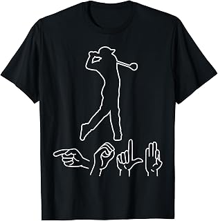 Golf ASL Golfer American Sign Language Golfing T-Shirt