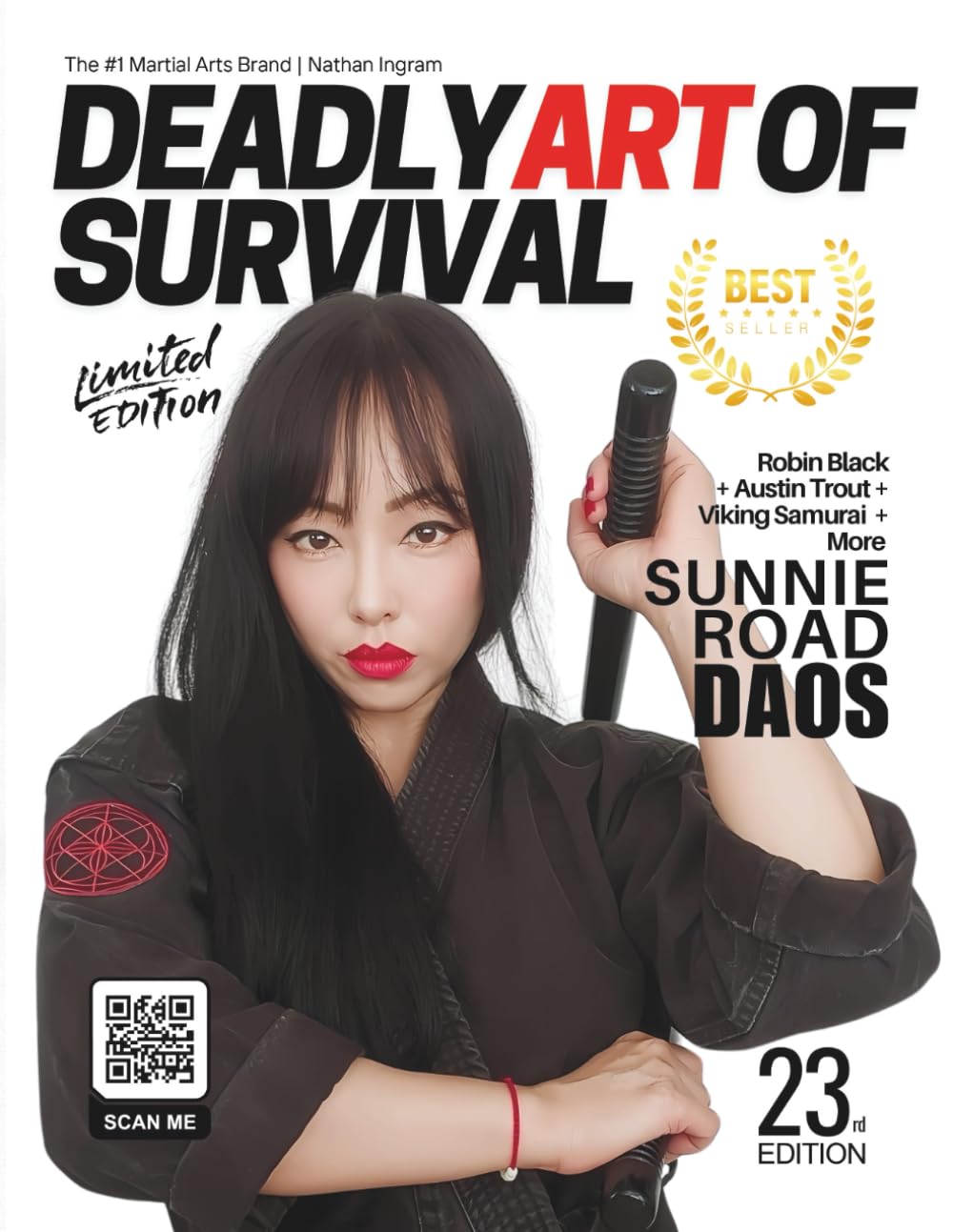 Deadly Art of Survival Magazine 23rd Edition Featuring Sunnie Road: The #1 Martial Arts Magazine Worldwide MMA, Traditional Karate, Kung Fu, Goju-Ryu, and More      Paperback – September 20, 2025