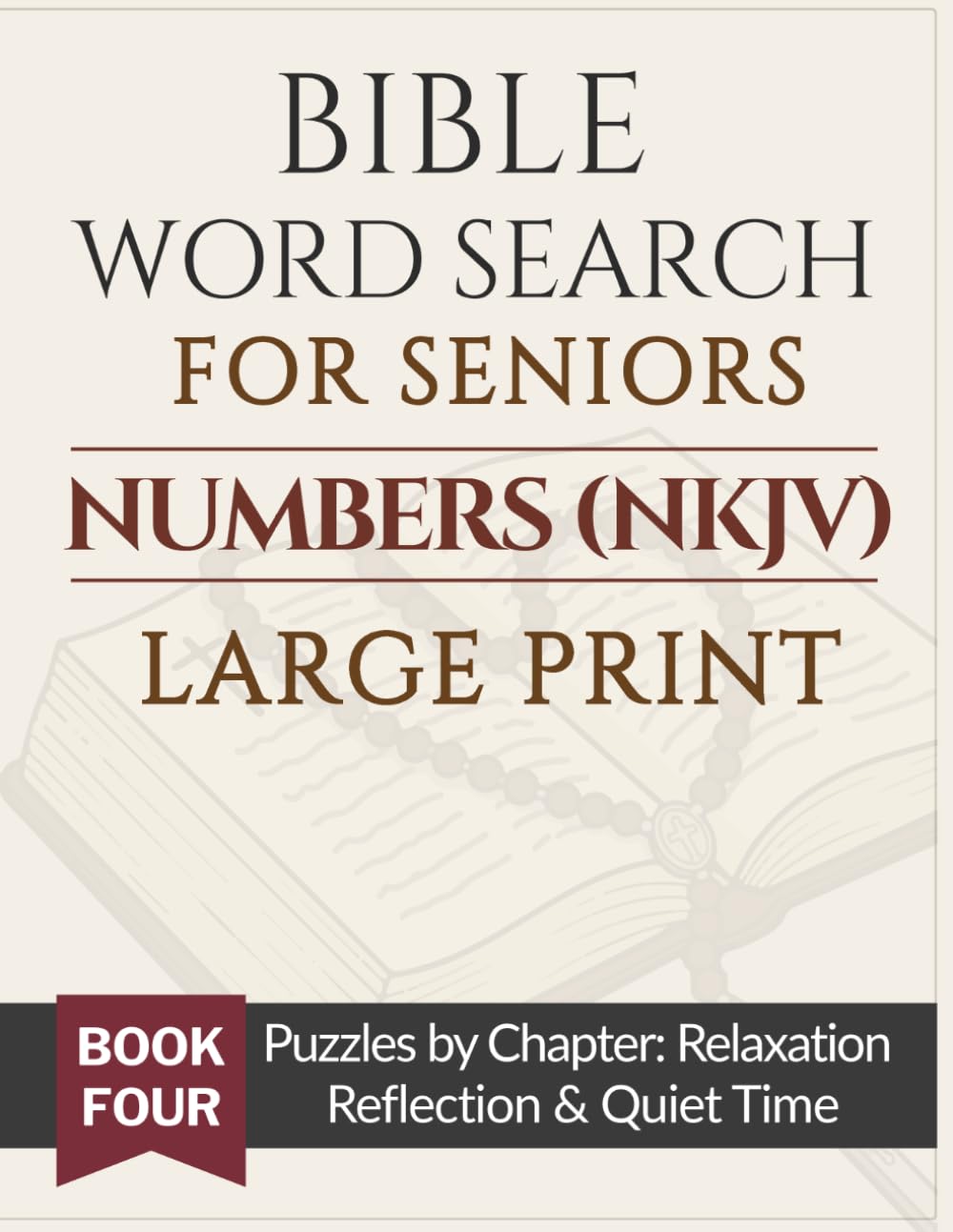 Bible Word Search for Seniors: Numbers (NKJV): Large Print Bible Word Search Puzzles by Chapter for Relaxation, Reflection & Quiet Time