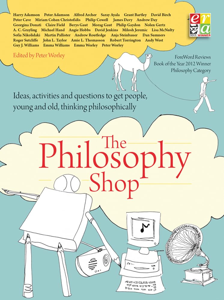 The Philosophy Foundation: The Philosophy Shop  by Peter Worley PAPERBACK