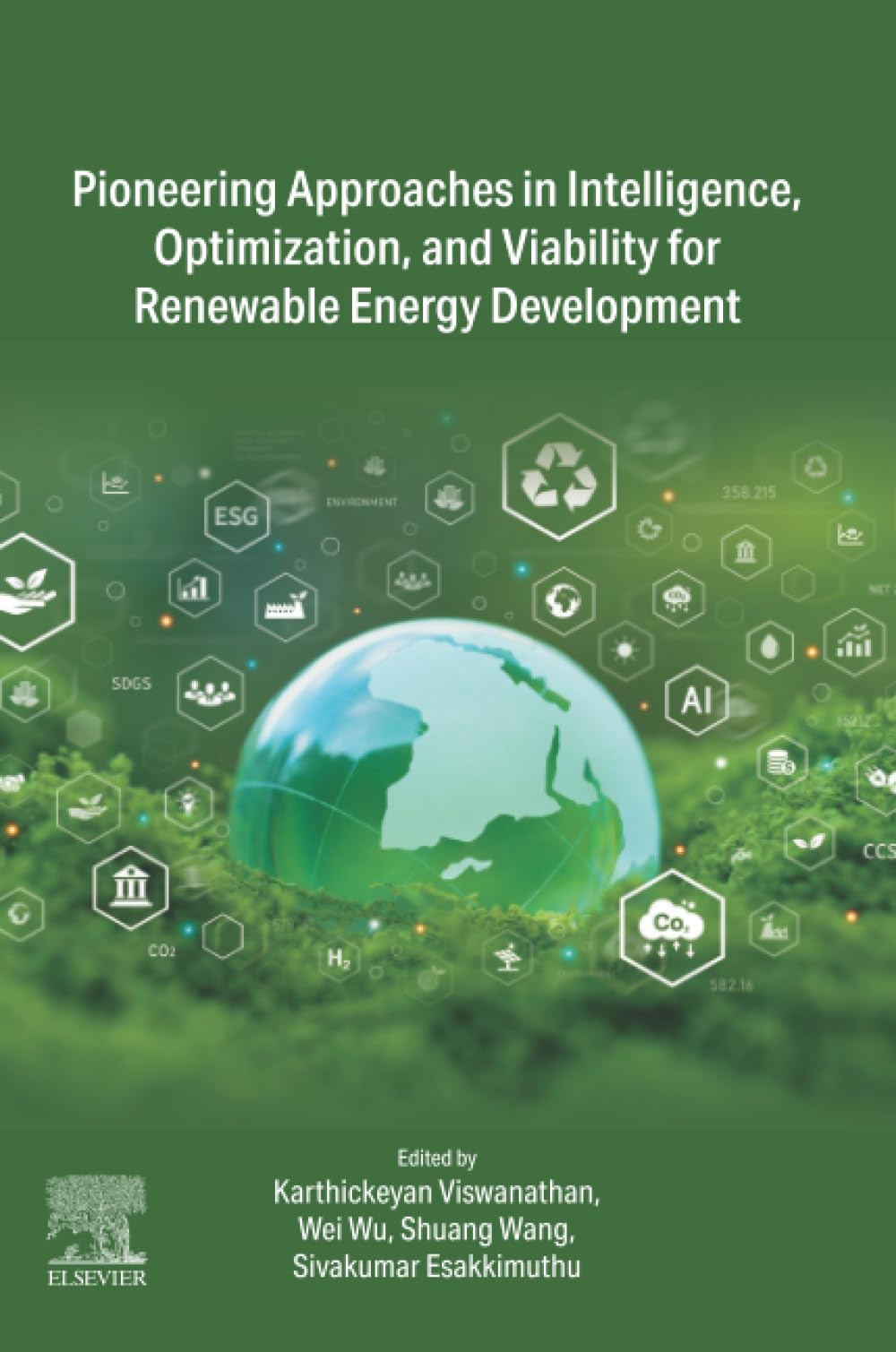 Pioneering Approaches in Intelligence, Optimization, and Viability for Renewable Energy Development
