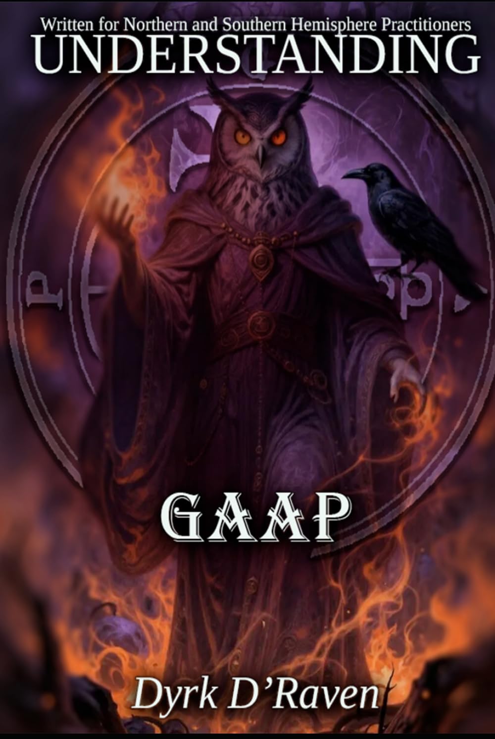 Understanding Gaap (Understanding Infernal Deities)
