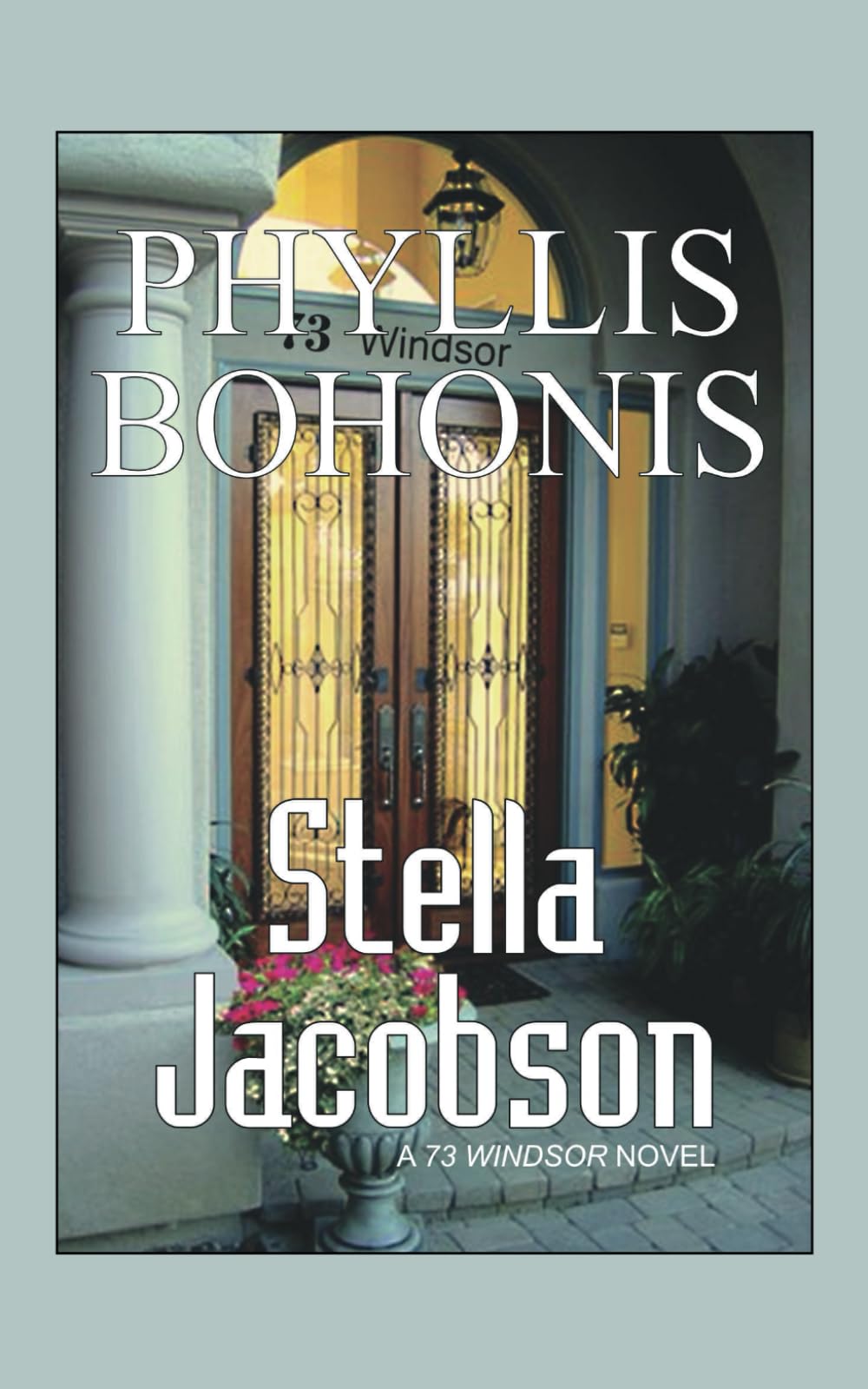 3rd Season Publications Stella Jacobson: A 73 Windsor Series