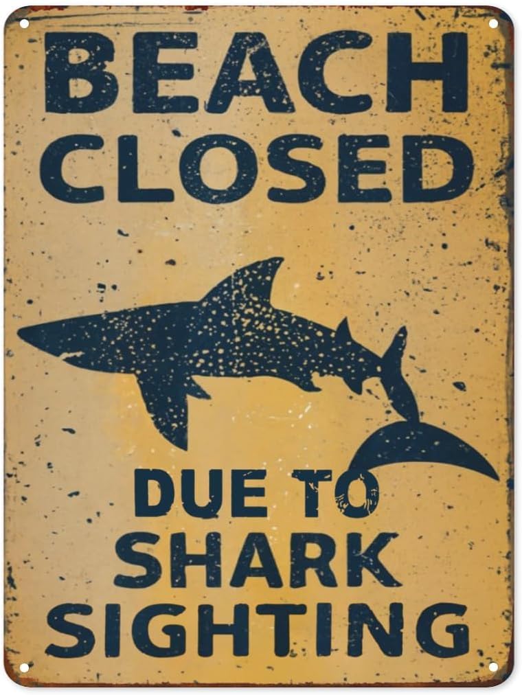 Anceky Beach Closed Due To Shark Sighting Tin Sign Funny Warning Signs Vintage Metal Sign for Home Bar Garage Indoor Outdoor Man Cave Decor 12x16 Inch