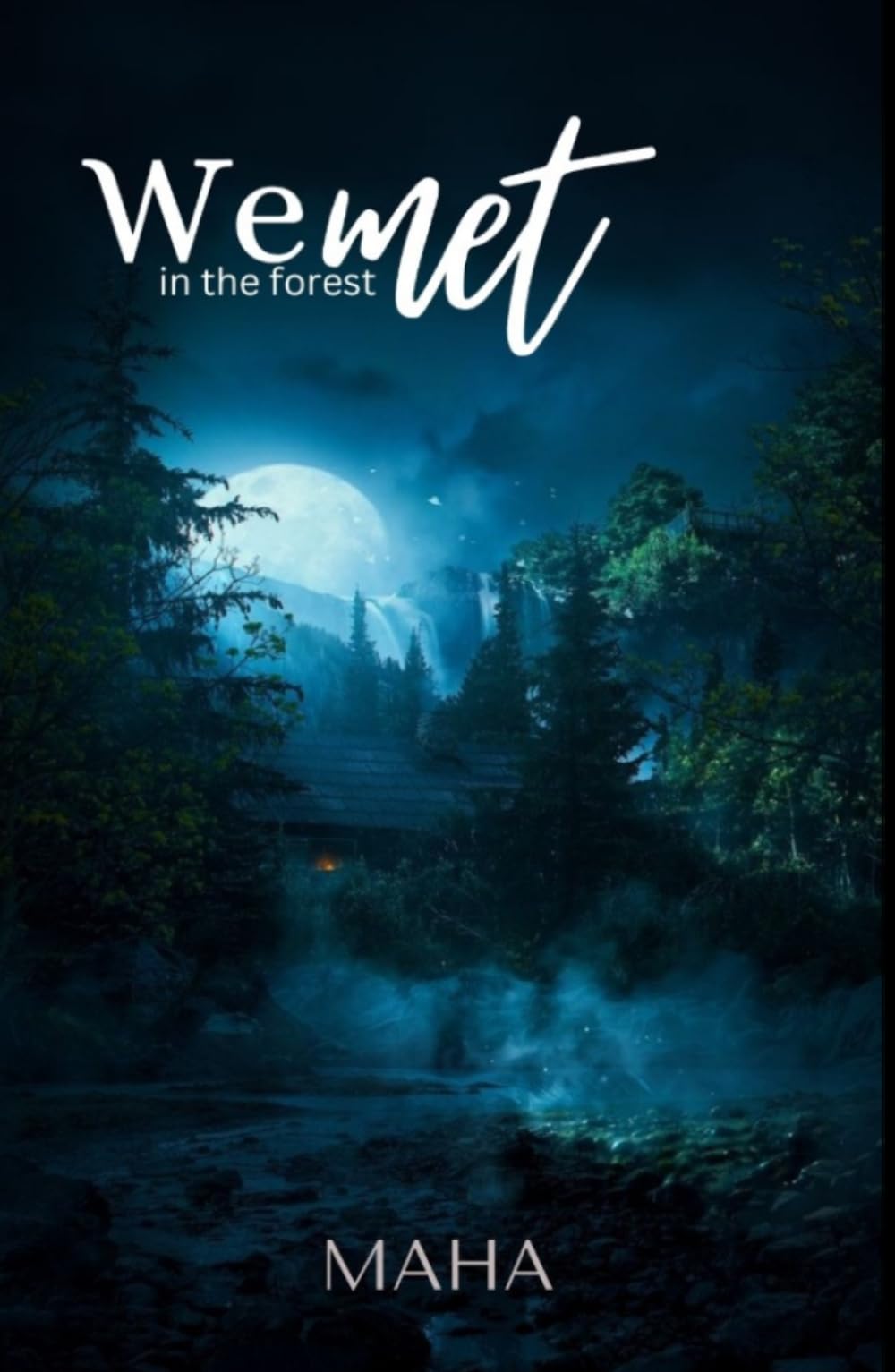 We met in the forest (It's we)
