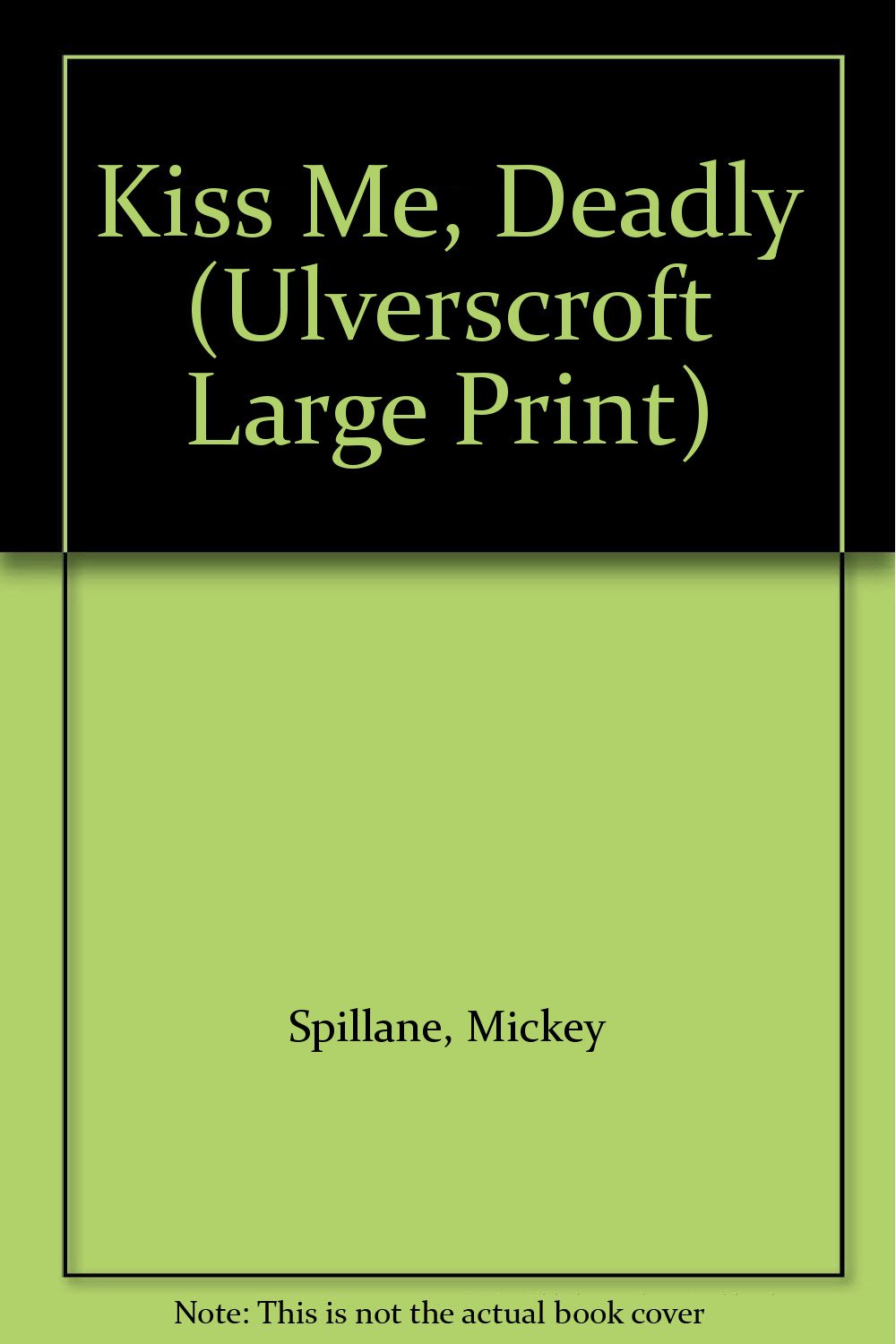 Buy Kiss Me, Deadly (Ulverscroft Large Print) — BookShops.in