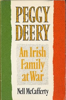 Paperback Peggy Deery: An Irish Family at War Book