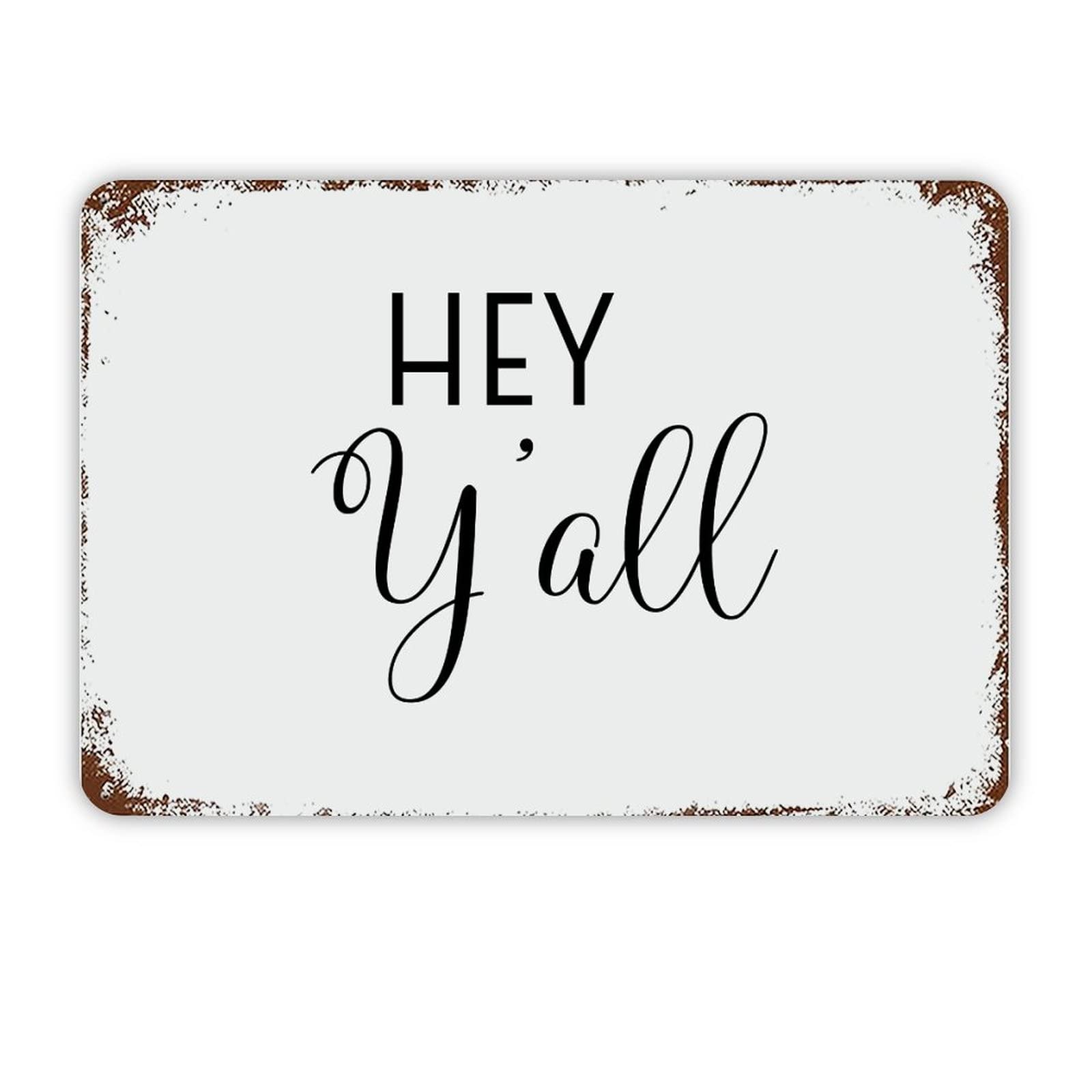 ENEDNATE Vintage Man Cave Aluminum Tin Metal Sign with Saying 8x12 Inch Hey Y'all Retro Street Metal Signs for Indoor Outdoor Garden Patio Yard Cafe Pub Home Decor