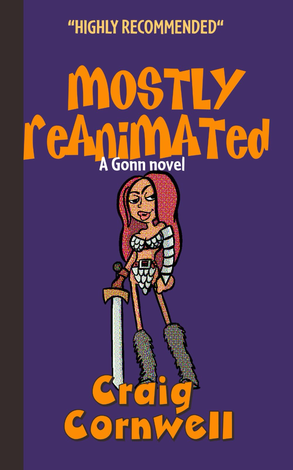 Mostly Reanimated: Book 2 in the Gonn Series