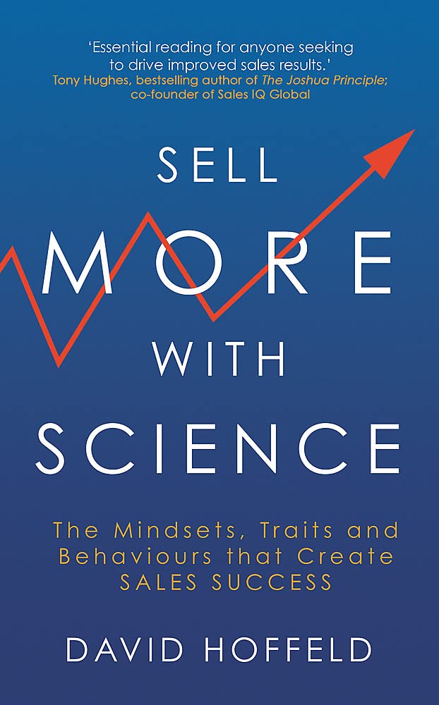 John Murray Business Buch Sell More with Science: The Mindsets, Traits and Behaviours That Create Sales Success