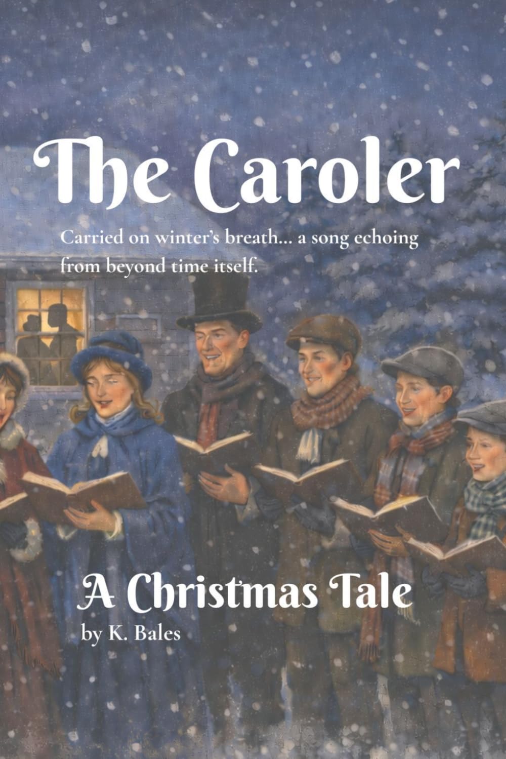 The Caroler: A Christmas Tale