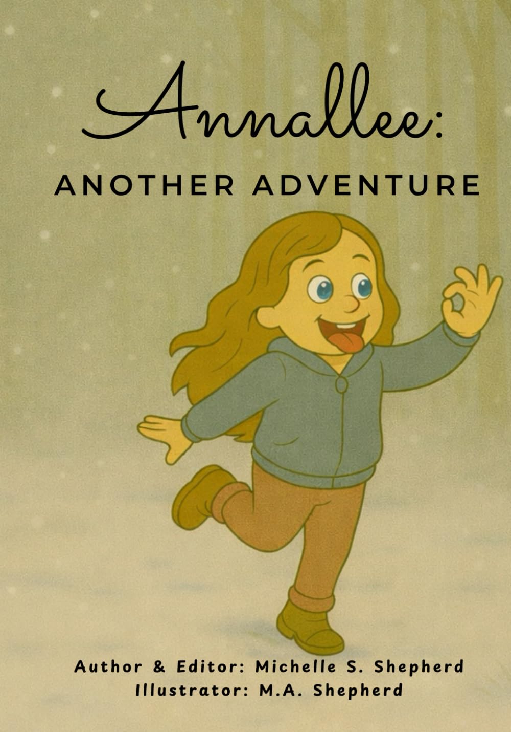Annallee: Another Adventure: Book 4 of The Adventures of Annallee Series