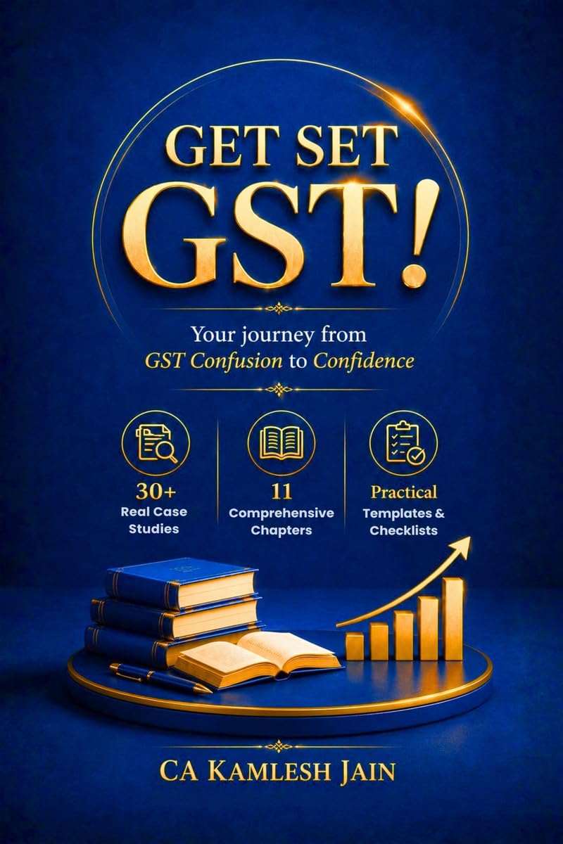 GET SET GST!: Your Journey from GST Confusion to Confidence