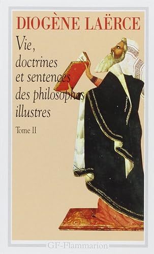 Vie, doctrines et sentences des philosophes illustres, tome 2