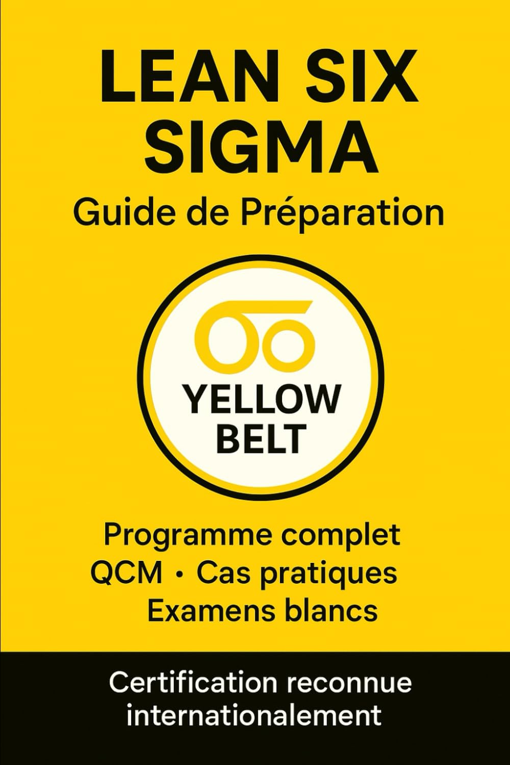 LEAN SIX SIGMA Guide de Préparation