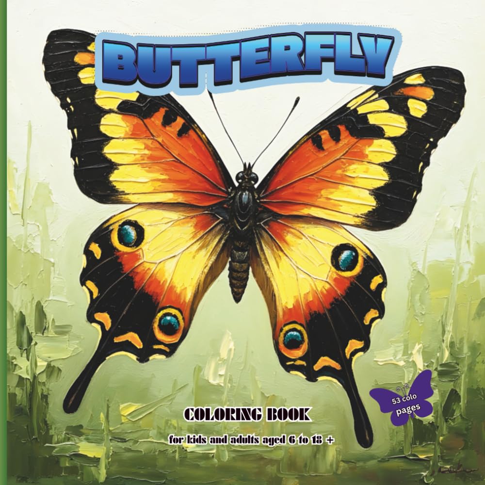 Butterfly: coloring book for kids and adults age 6 to 18+