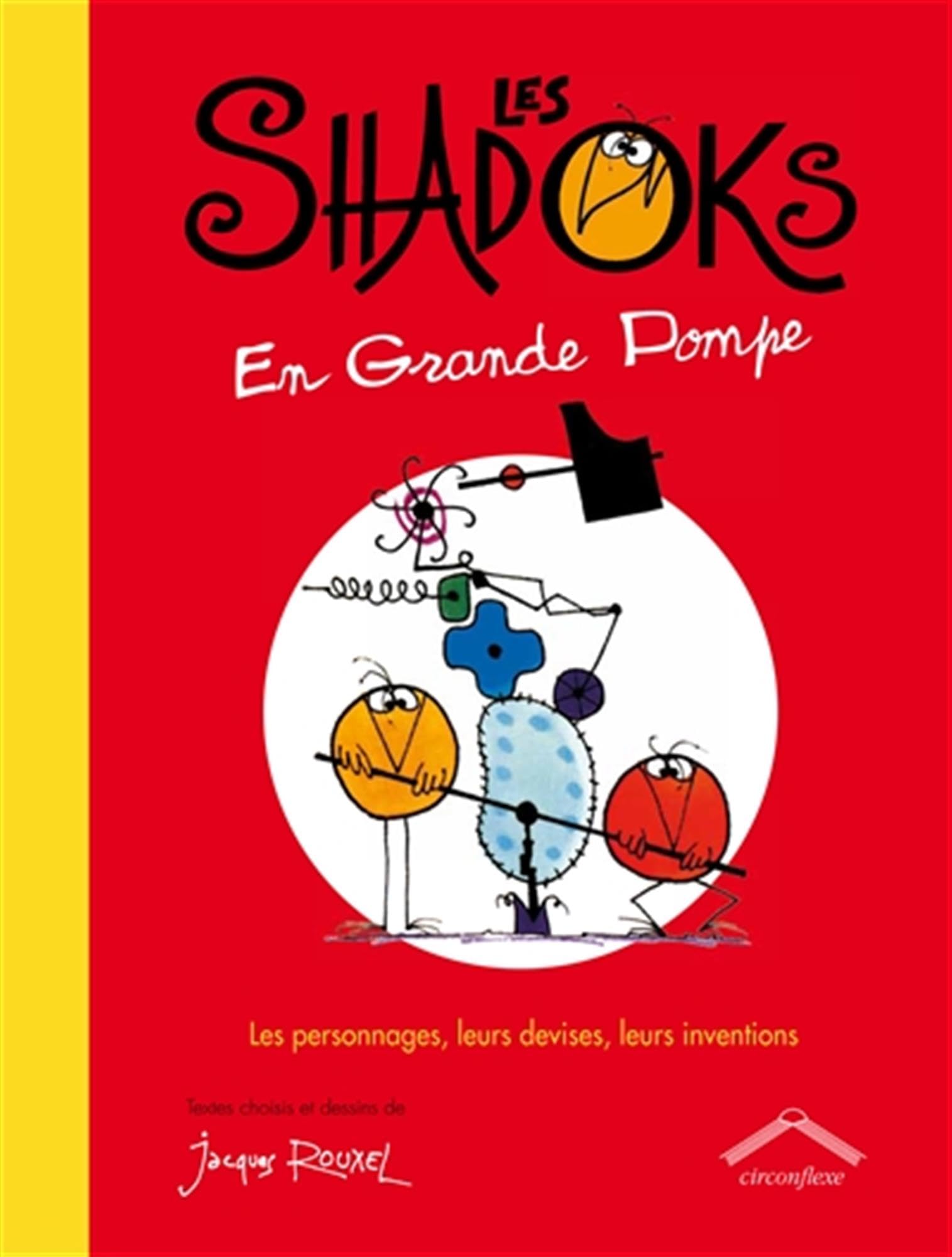 Amazon.fr - Les shadocks en grande pompe - Rouxel, Jacques - Livres