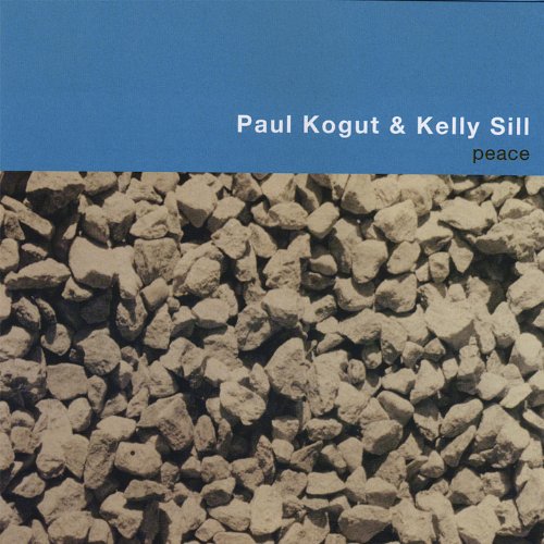 Peace by Paul Kogut & Kelly Sill on Amazon Music Amazon.co.uk