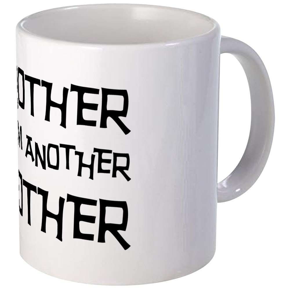 CafePress Brother From Another Mother Mug Unique Coffee Mug, Coffee Cup