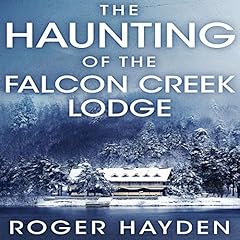『The Haunting of the Falcon Creek Lodge』のカバーアート