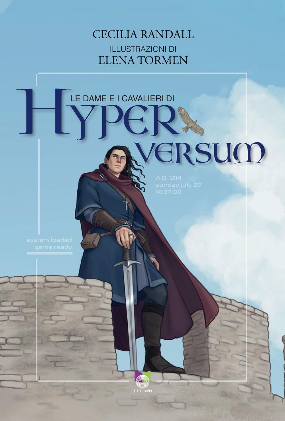 Le Dame E I Cavalieri Di Hyperversum. Ediz. Illustrata - 4