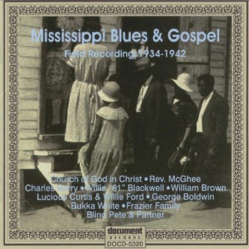 Blues & Gospel: Miss. Field Recordings 1934