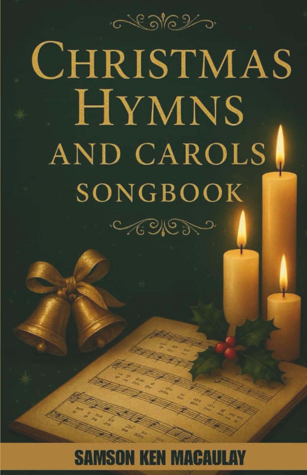 Christmas Hymns and Carols Songbook: 30 Favourite Christmas Hymns and Carols