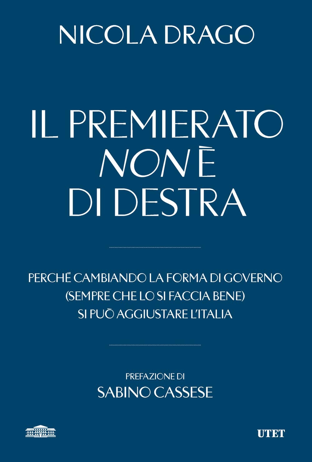 Il Premierato Non è Di Destra. Perché Cambiando La Forma Di Governo (Sempre Che Lo Si Faccia Bene) Si Può Aggiustare L'italia - 4