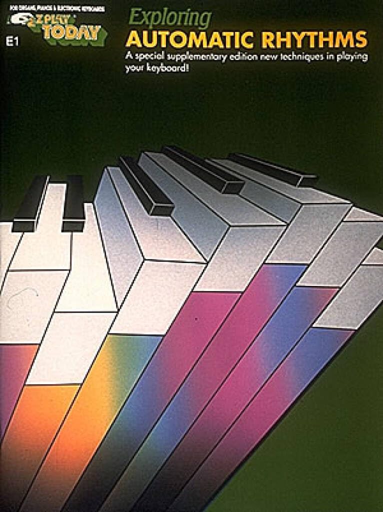 Exploring automatic rhythms piano ou clavier: E1 (E-z Play Today, E1)