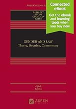 Gender and Law: Theory, Doctrine, Commentary (Aspen Coursebook)