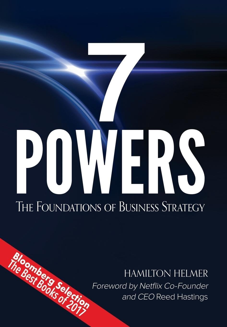 Ingramcontent 7 Powers: The Foundations of Business Strategy
