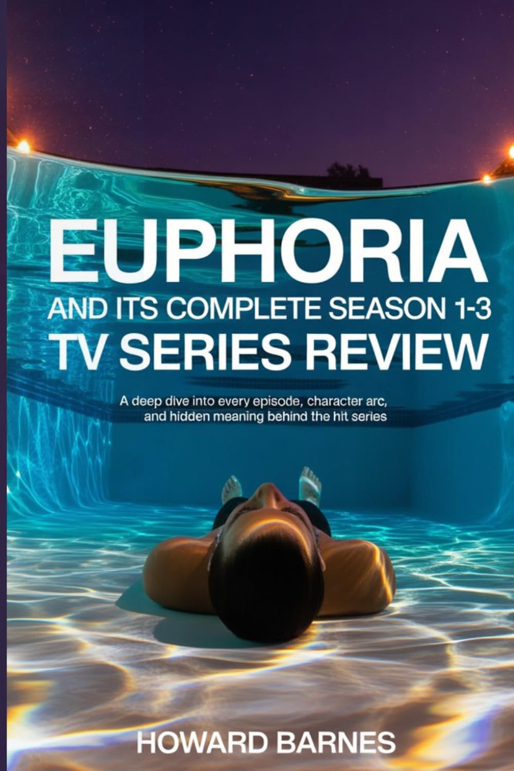Euphoria and Its Complete Season 1-3 TV Series Review: A Deep Dive into Every Episode, Character Arc, and Hidden Meaning Behind the Hit Series