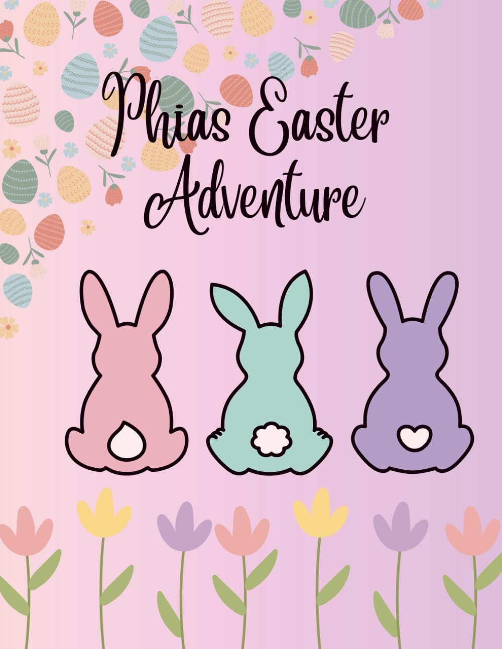 Phias Easter Adventure