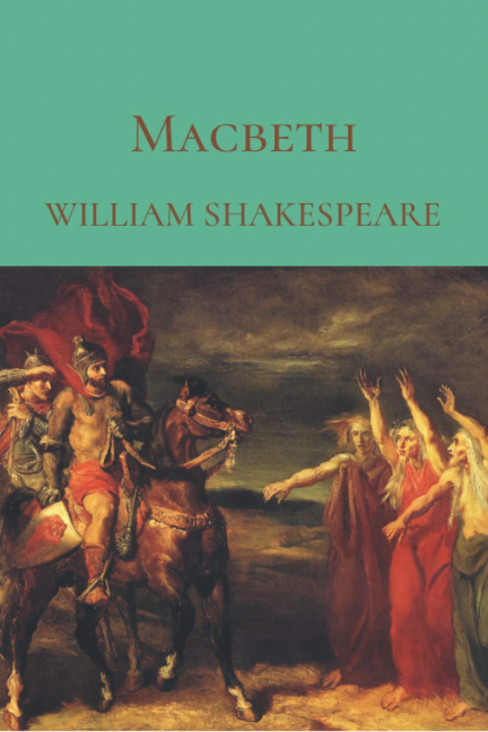 Macbeth: The William Shakespeare Collection Paperback – February 20, 2021