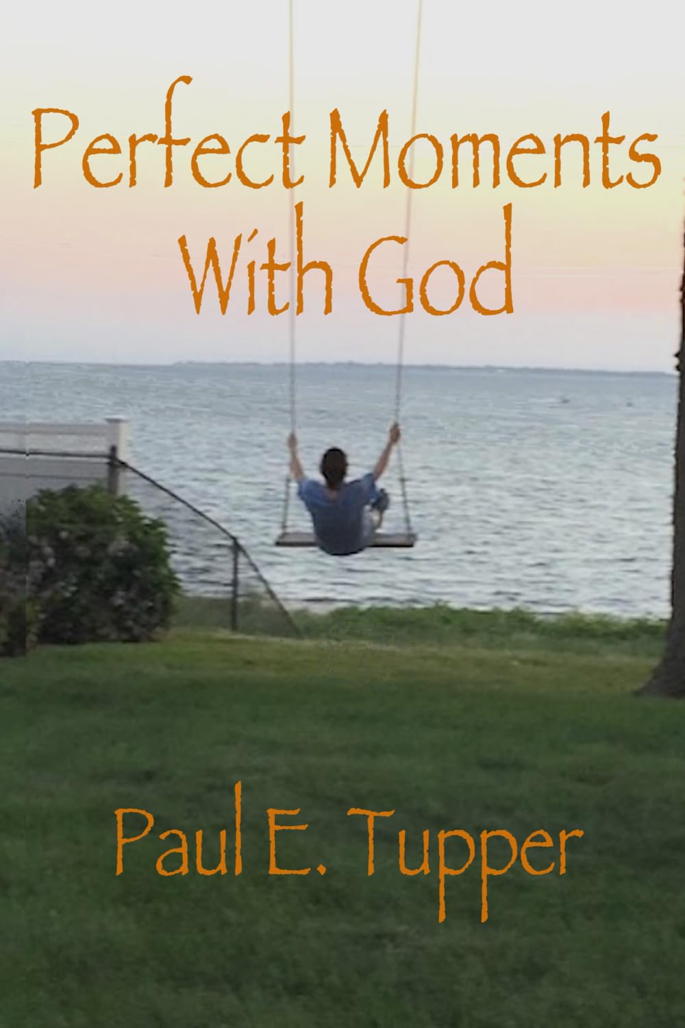 Perfect Moments With God