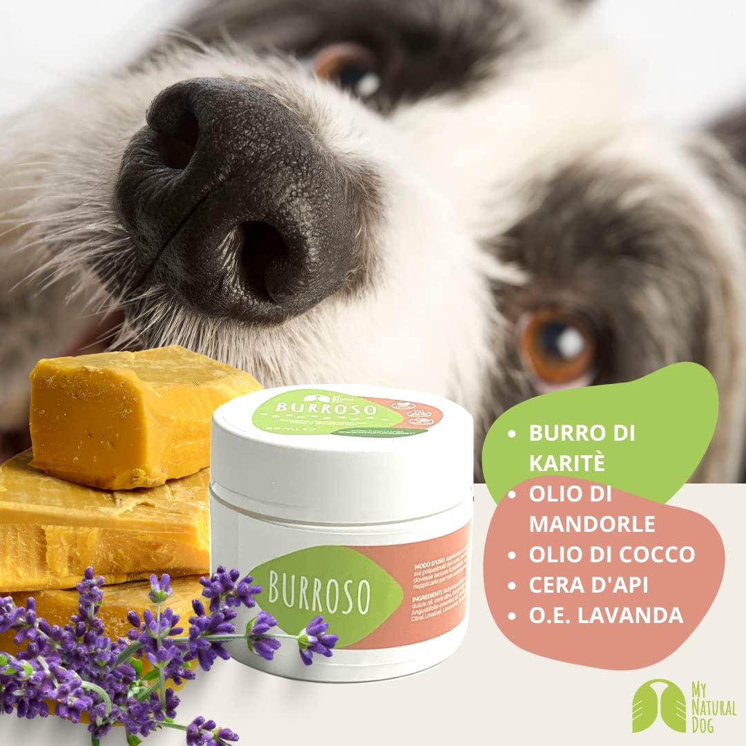 My Natural Dog BURROSO - Balsamo Naturale per Naso e polpastrelli del Cane - Formula Human Grade, Made in Italy con Olio Essenziale di Lavanda, Vitamina E, Burro di Karité, Olio di Cocco e Cera d'Api