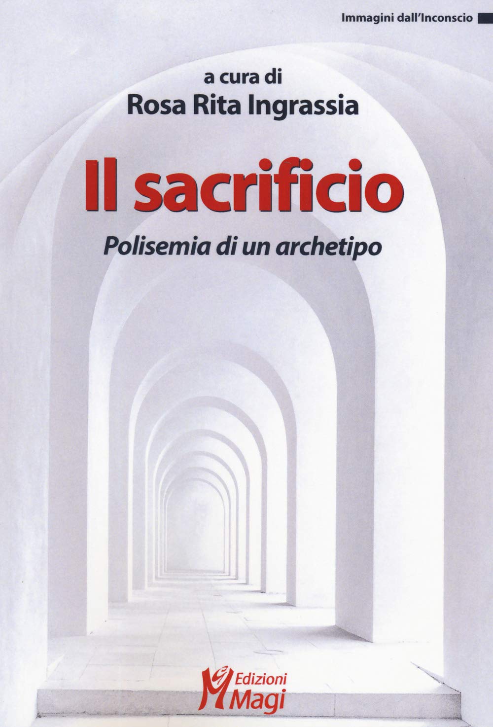 Il Sacrificio. Polisemia Di Un Archetipo - 4