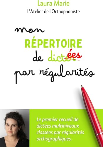 répertoire de dictées par régularités Mon