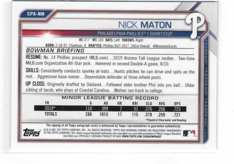 2021 Bowman Chrome Prospect Autographs Refractor Green Shimmer #CPA-NM Nick Maton 1st Bowman Card Autographed /99 Philadelphia Phillies Baseball NM-MT