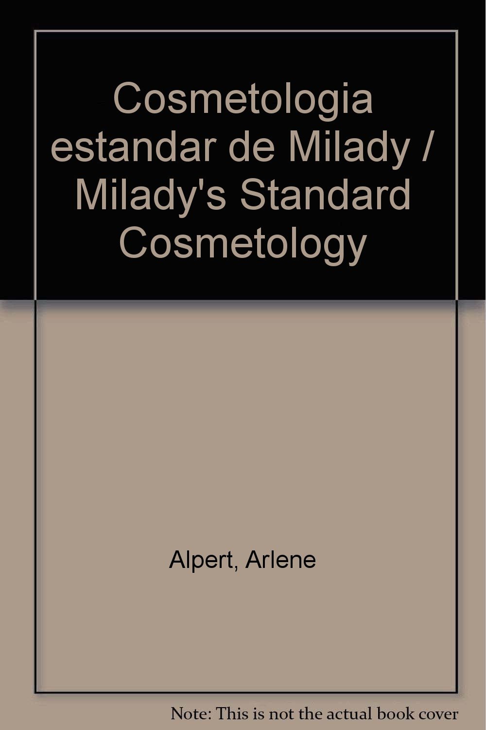 Cosmetologia estandar de Milady / Milady's Standard Cosmetology