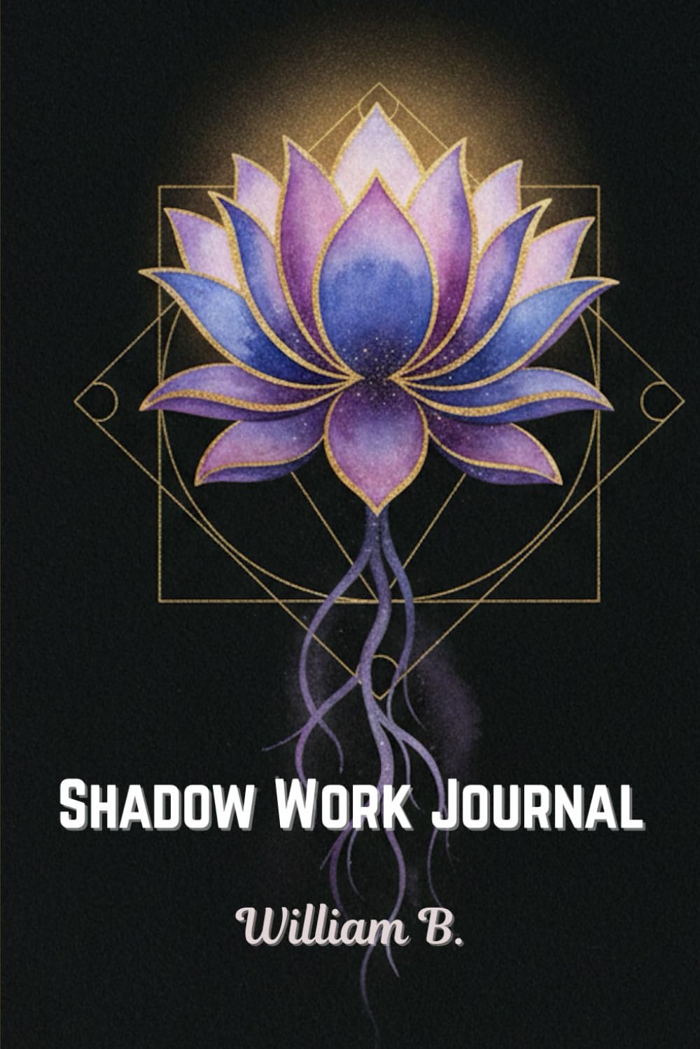 Shadow Work Journal: 90 Days to Heal, Reflect, and Transform