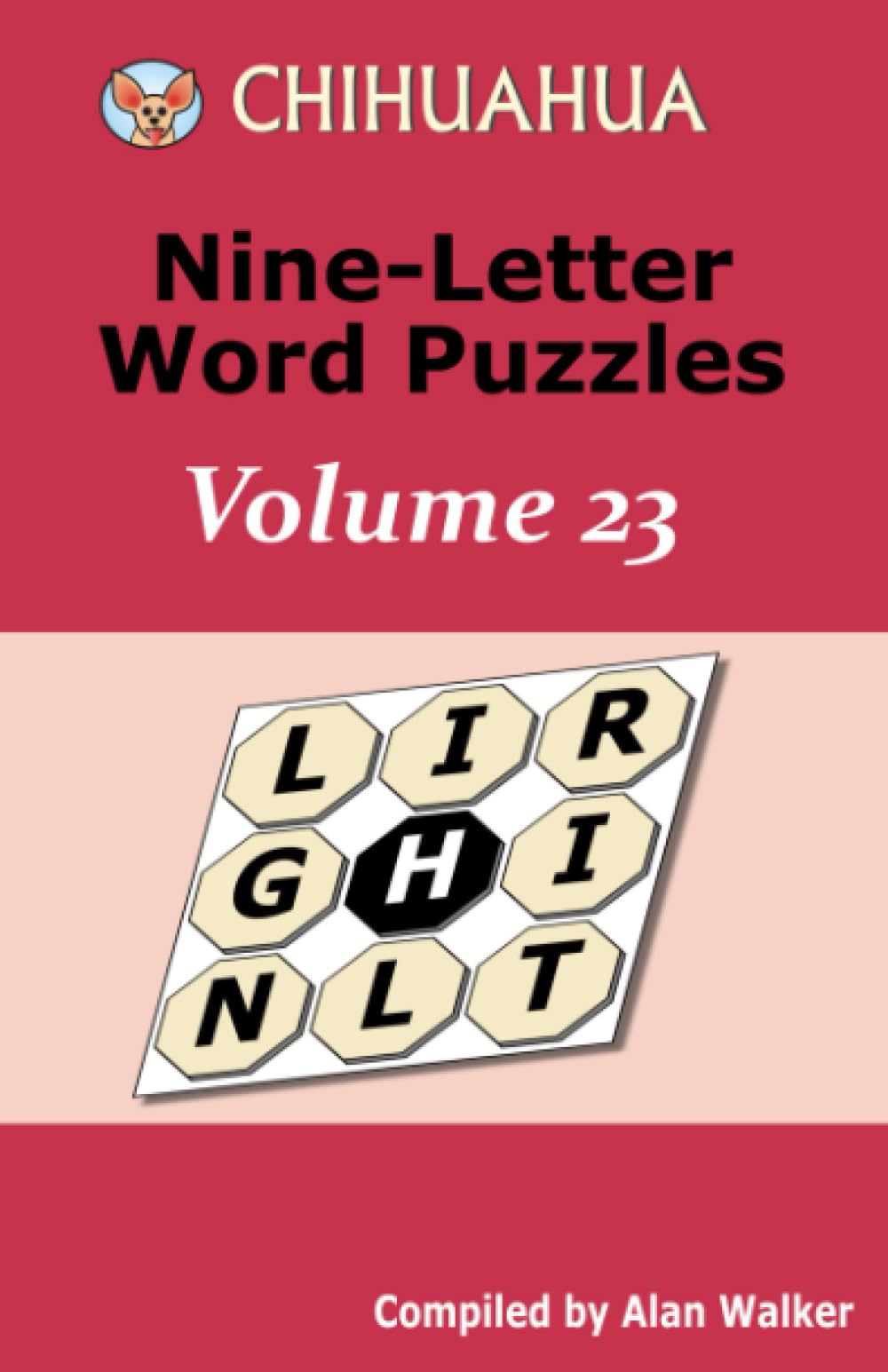 Chihuahua Nine-Letter Word Puzzles Volume 23