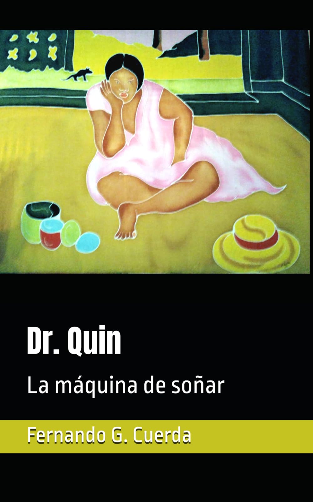 Dr. Quin: La máquina de soñar (En las fronteras del conocimiento)