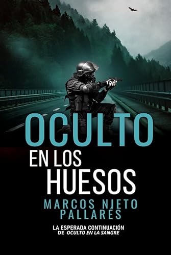 Oculto en los huesos: La esperada continuación de Oculto en la sangre (Bilogía Oculto nº 2)