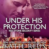 Under His Protection: Red Stone Security, Book 9