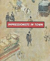 Impressionists in town 8788692167 Book Cover