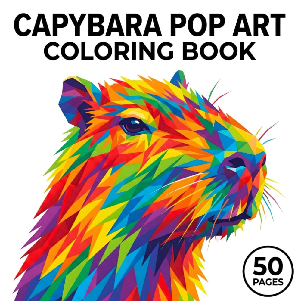 Pop art Capybara Coloring Book: bold & easy | Stress Relieving for Adults & Kids Relaxation | 50 Desings