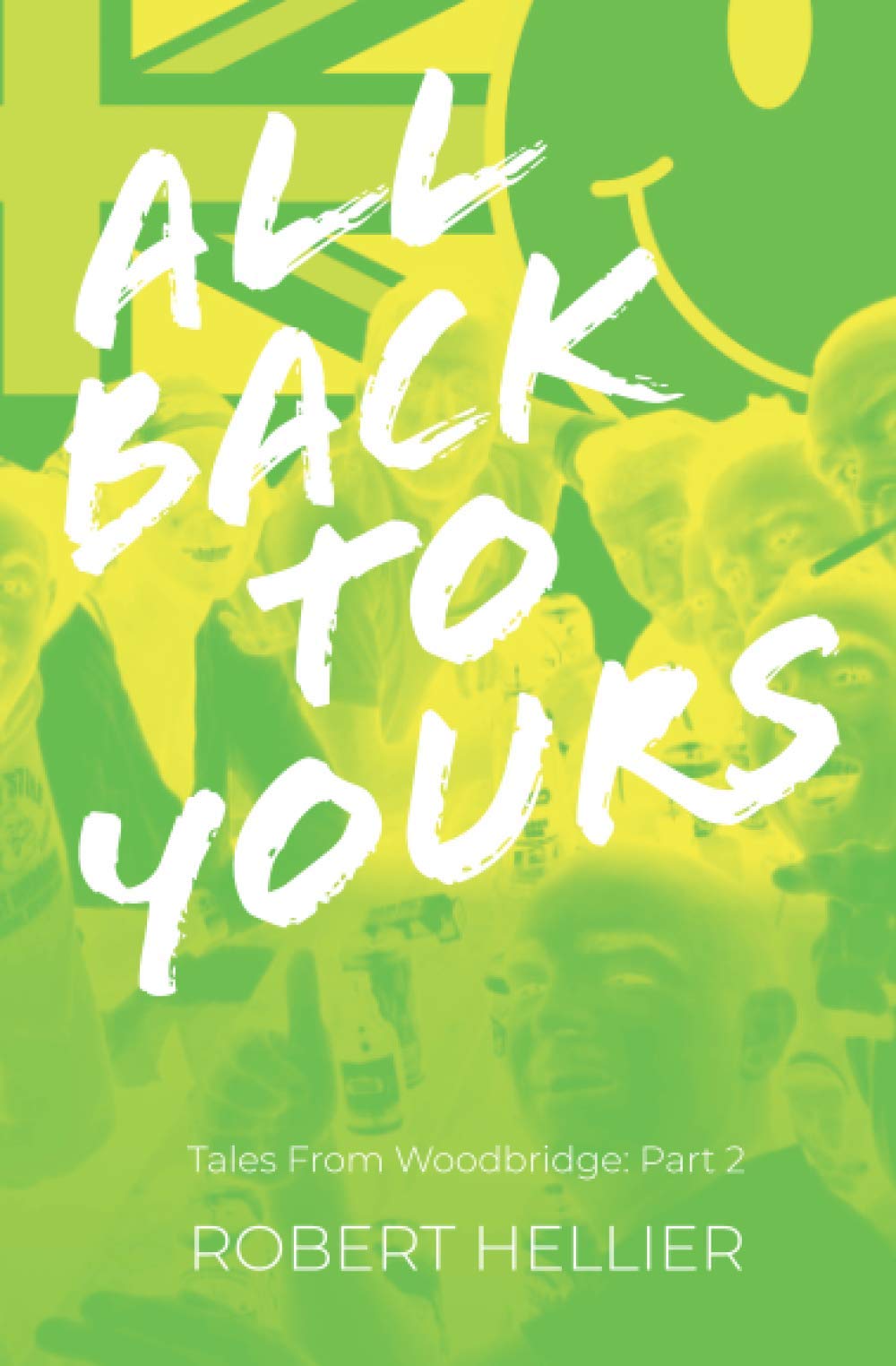 All Back To Yours: Tales From Woodbridge: Part II