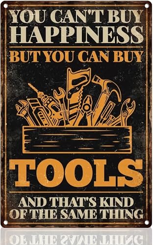 SMAZDFXX You Can't Buy Happiness But You Can Buy Tools Garage Wall Decor Sign, Vintage Metal Tin Poster for Home Man Cave Tool Shop Garage Accessories 12"x16"
